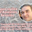 Vantarsi di aver approvato un regolamento con solo 19 anni di ritardo ci vuole coraggio.